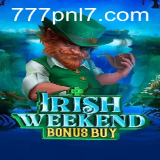 Discover the Thrill of IrishWeekendBonusBuy in the World of 777pnl
