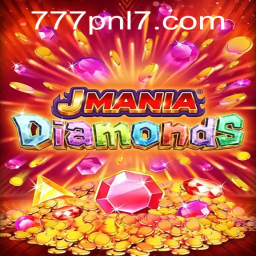Discover the Thrilling World of JManiaDiamonds and the Exciting Adventure of 777pnl